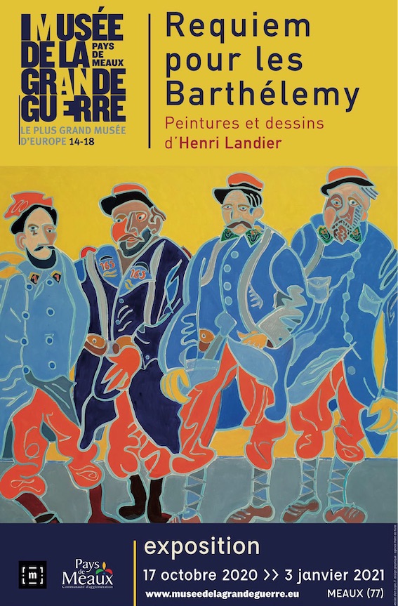 Musée de la Grande Guerre, Meaux. Requiem pour les Barthélémy, peintures et dessins d’Henri Landier, du 17/10/2020 au 3/1/21