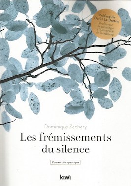 Les frémissements du silence, de Dominique Zachary, Kiwi édition