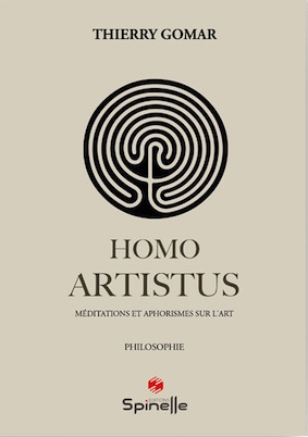 Thierry Gomar, Homo Artistus, Edition Spinelle