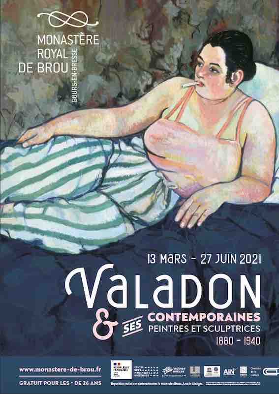 Bourg-en-Bresse, Monastère de Brou, exposition Valadon, ses contemporaines, peintres et sculptrices 1880-1940, du 13 mars au 27 juin 2021