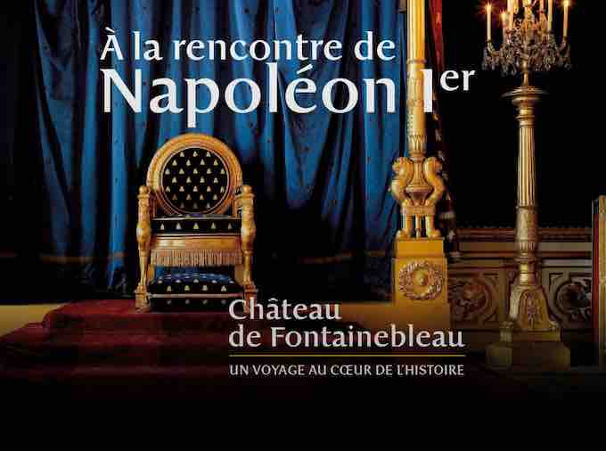 Fontainebleau, « Napoléon 2021 : sur les traces de l’Empereur en Seine-et-Marne », à partir de mai 2021