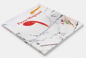 Paris, galerie Anne Barrault. Lancement de la première monographie de Pierre Moignard, éditions Dilecta, le 12 mars 2021 de 16h à 18h