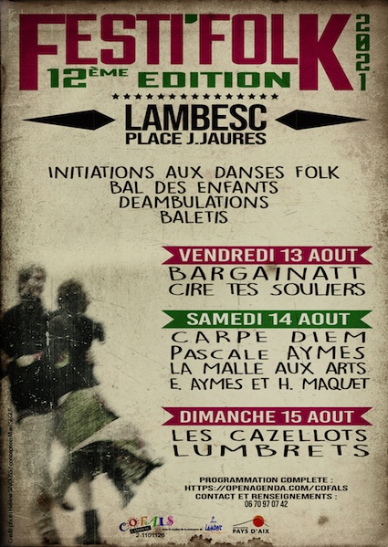 Lambesc. Festi'Folk les 13, 14 et 15 Août 2021 Lambesc. Festi'Folk les 13, 14 et 15 Août 2021