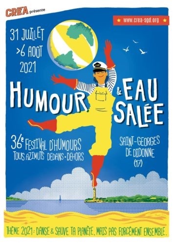  St Georges de Didonne (17). Festival Humour et Eau Salée - Festival d'humours tous azimuts. Du 31 Juillet au 6 Août 21
