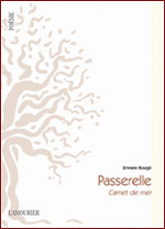 Passerelle, carnet de mer, d'Erwann Rougé, l'Amourier éditions
