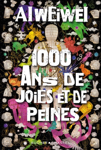Ai Weiwei, «  1 000 ans de joies et de peines »