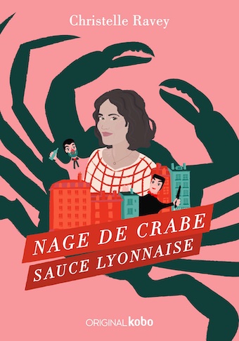 Nage de crabe sauce lyonnaise, la nouvelle enquête de Christelle Ravey disponible le 9 février | ebook