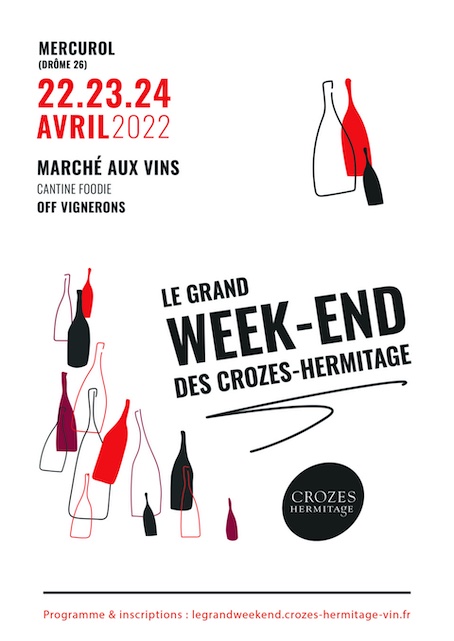 Le grand week-end des Crozes-Hermitage les 22, 23 et 24 avril 2022