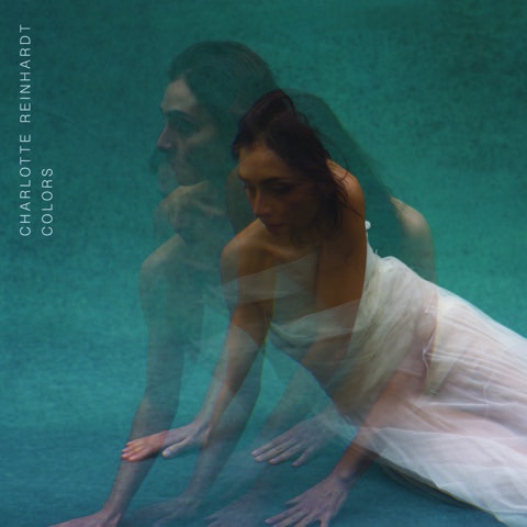 Album « Colors », de Charlotte Reinhardt - Sortie : 6 Mai 22