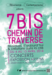 9e édition du festival 7bis Chemin de Traverse, du 4 au 13 avril 2014, à Bourg-en-Bresse (Ain) 9e édition du festival 7bis Chemin de Traverse, du 4 au 13 avril 2014, à Bourg-en-Bresse (Ain)