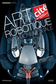 Art robotique : une exposition MONUMENTALE du 8 avril 2014 au 4 janvier 2015 à la Cité des sciences et de l’industrie