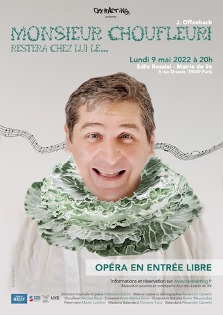 Paris (9e), Salle Rossini : « Monsieur Choufleuri » par Operacting. Lundi 9 mai 2022 à 20h Paris (9e), Salle Rossini : « Monsieur Choufleuri » par Operacting. Lundi 9 mai 2022 à 20h