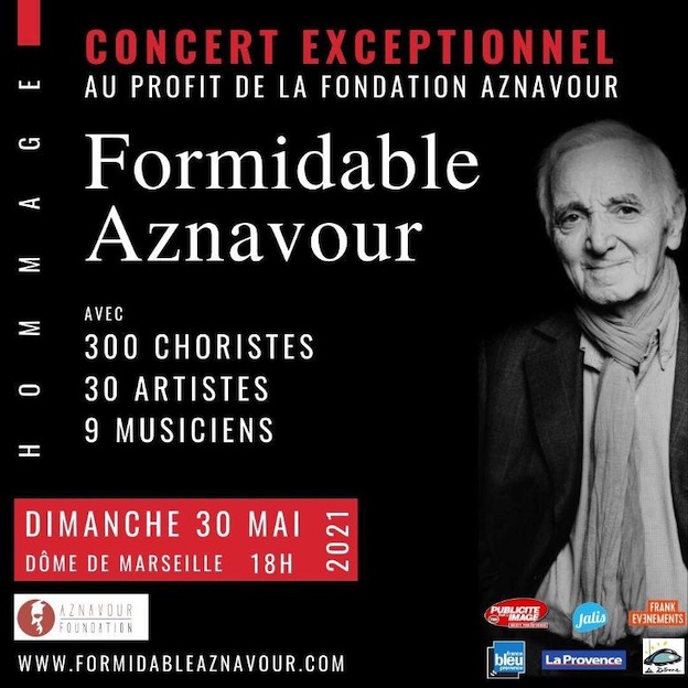 « Formidable Aznavour ». Dôme de Marseille – samedi 21 Mai 22 – 17h30
