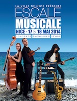 Escale Musicale 1ère édition, les 17 et 18 mai 2014 à Nice