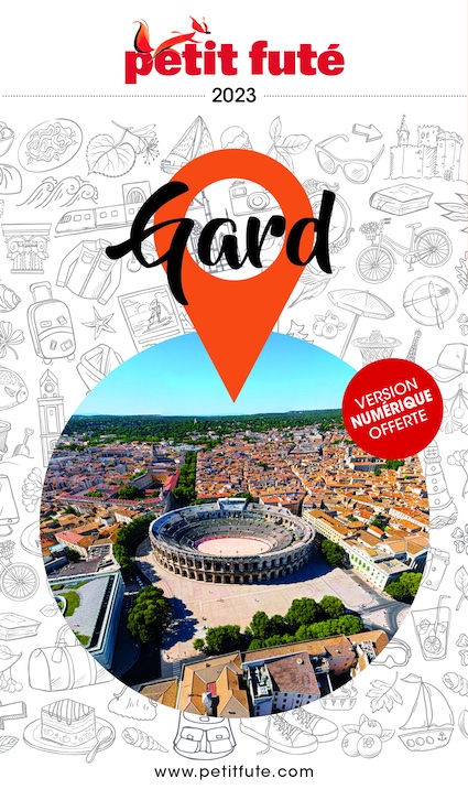 Destination Gard avec les guides Petit Futé