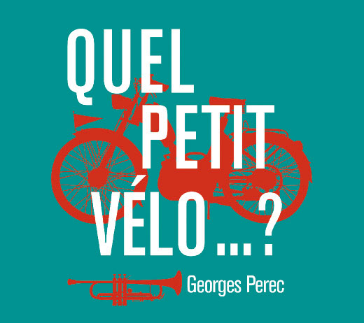 QUEL PETIT VÉLO…? Petit Bois Cie, la Manutention, Avignon Off du 5 au 27 juillet à 22h45 QUEL PETIT VÉLO…? Petit Bois Cie, la Manutention, Avignon Off du 5 au 27 juillet à 22h45