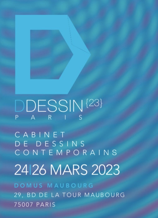 Paris. 11e édition de DDESSINPARIS, Cabinet de dessins contemporains. Du 24 au 26 matrs '23