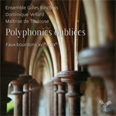 Polyphonies oubliées, Faux-bourdons français, XVIe - XIXe siècles, par l'Ensemble Gilles Binchois, sortie le 2 décembre chez Aparté Polyphonies oubliées, Faux-bourdons français, XVIe - XIXe siècles, par l'Ensemble Gilles Binchois, sortie le 2 décembre chez Aparté