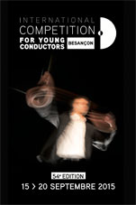 54e Concours international de jeunes chefs d'orchestre de Besançon 54e Concours international de jeunes chefs d'orchestre de Besançon