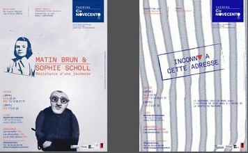 « Matin Brun », « Sophie Scholl, résistance d'une jeunesse » et « Inconnu à cette adresse » pour une soirée Théâtre le 31 décembre 2014 avec la Cie Novecento