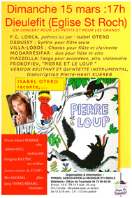 Pierre et le loup, Sergei Prokifiev Quintette et récitant Isabel Otéro. Eglise St Roch, Dieulefit, le 15 Mars 2015 Pierre et le loup, Sergei Prokifiev Quintette et récitant Isabel Otéro. Eglise St Roch, Dieulefit, le 15 Mars 2015