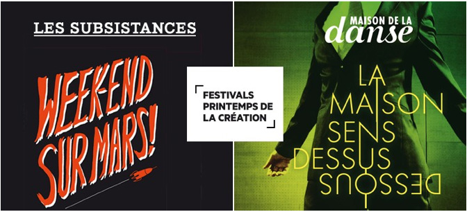 Les Subsistances et La Maison de la Danse, à Lyon, présentent deux festivals  Printemps de la Création en mars 2015