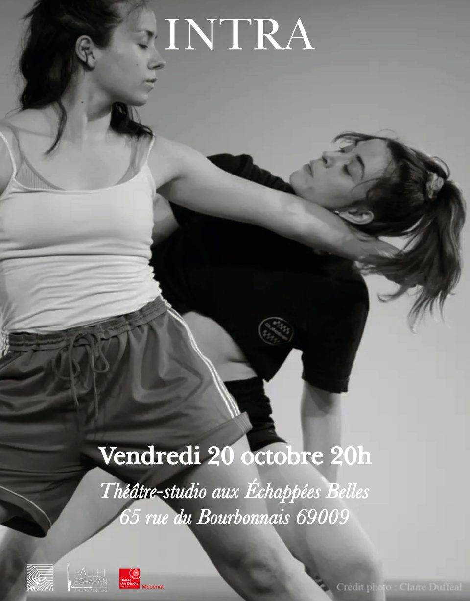 Lyon, aux Échappées Belles : « Intra », avec Camille Corgeron & Sophie Verrez - 20/10/2023 à 20h