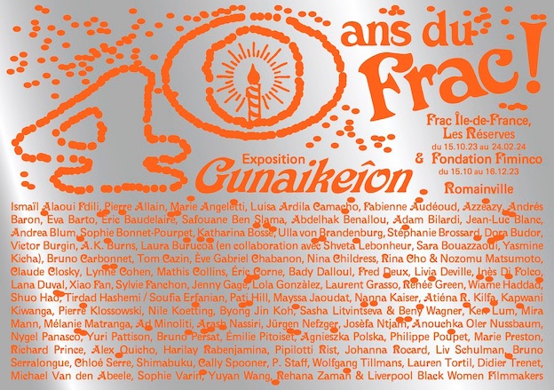 Romainville,  Frac Île-de-France :  40 ans des Frac ! Exposition Gunaikeîon. Jusqu'au 24.2.24