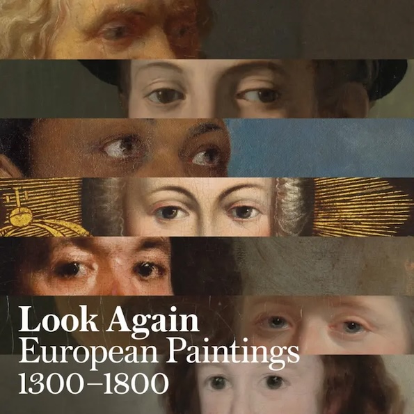 N.Y. Met, « Look Again : European Paintings 1300-1800 »