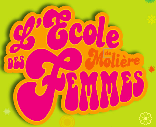 "L'Ecole des Femmes" de Molière au Collège de la Salle, Festival Avignon Off du 4 au 26 juillet 2015