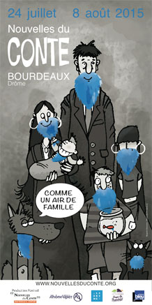 Festival Nouvelles du Conte, Bourdeaux, Drôme, du 24 juillet au 8 août 2015