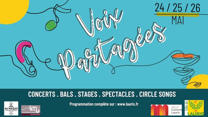 Lauris (84), Festival Voix Partagées 2024. Du 13 au 20 mai et 24 au 26 mai