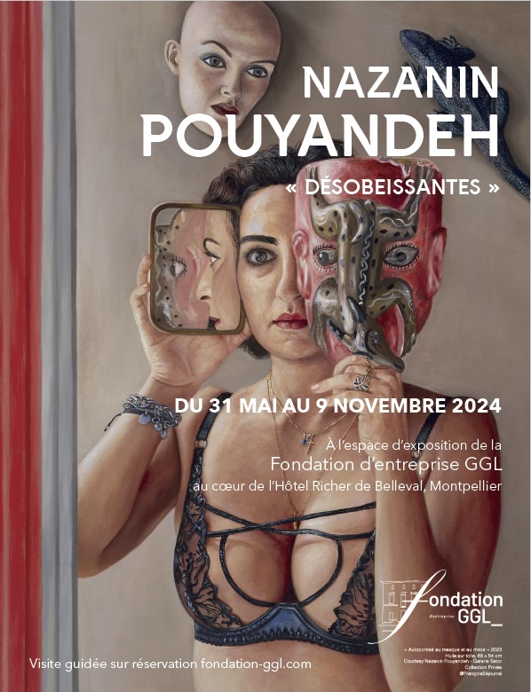 Montpellier, Hôtel Richer de Belleval : « Désobéissantes », Nazanin Pouyandeh. 31 Mai - 09 Novembre 2024