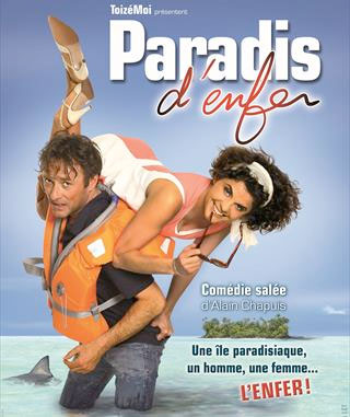 Paradis d’enfer par la Compagnie Toizémoi, Théâtre du Rouge Gorge, Avigon Off 2015. Par Jacqueline Aimar Paradis d’enfer par la Compagnie Toizémoi, Théâtre du Rouge Gorge, Avigon Off 2015. Par Jacqueline Aimar