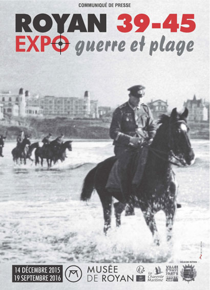 Royan 39-45 Guerre et Plage, musée de Royan, du 16 décembre 2015 au 19 septembre 2016