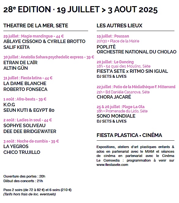 FESTIVAL FIEST'A SÈTE,  28ème édition du 19 juillet au 3 août 2025 FESTIVAL FIEST'A SÈTE,  28ème édition du 19 juillet au 3 août 2025