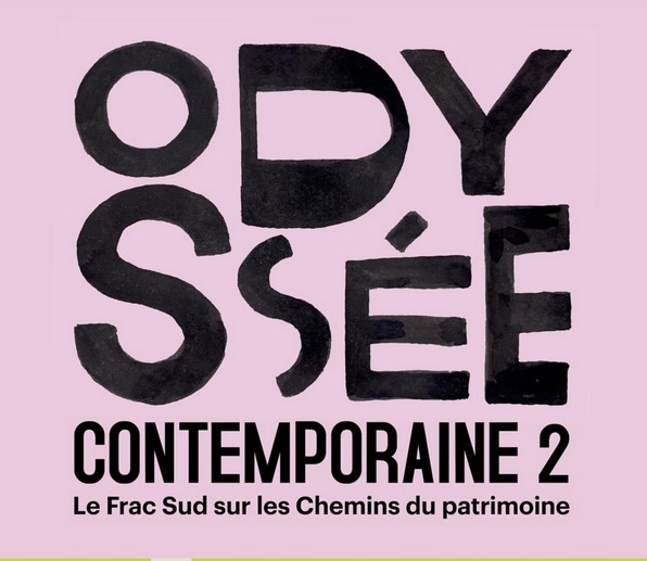 Le Frac Sud dans le Luberon (04) : Odyssée contemporaine 2. Du 7 avril au 21 septembre 2025 Le Frac Sud dans le Luberon (04) : Odyssée contemporaine 2. Du 7 avril au 21 septembre 2025