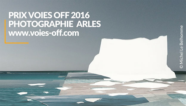 Festival Voies Off 2016 : Le concours de photographie Prix Voies Off 2016 est ouvert à tous les photographes de talent dans le monde