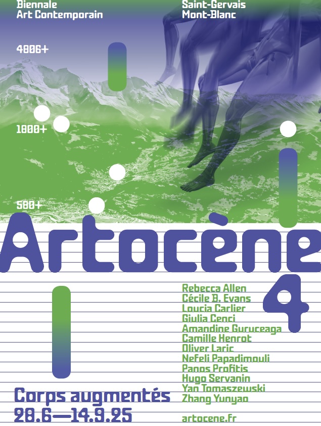 Saint-Gervais Mont-Blanc : Biennale d'art contemporain Artocène. 4e édition - Corps augmentés. 28 juin - 14 septembre 2025