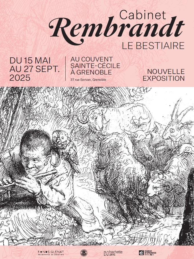 Grenoble, couvent Sainte-Cécile : « Le cabinet Rembrandt ». Du 15 mai au 27 septembre 2025