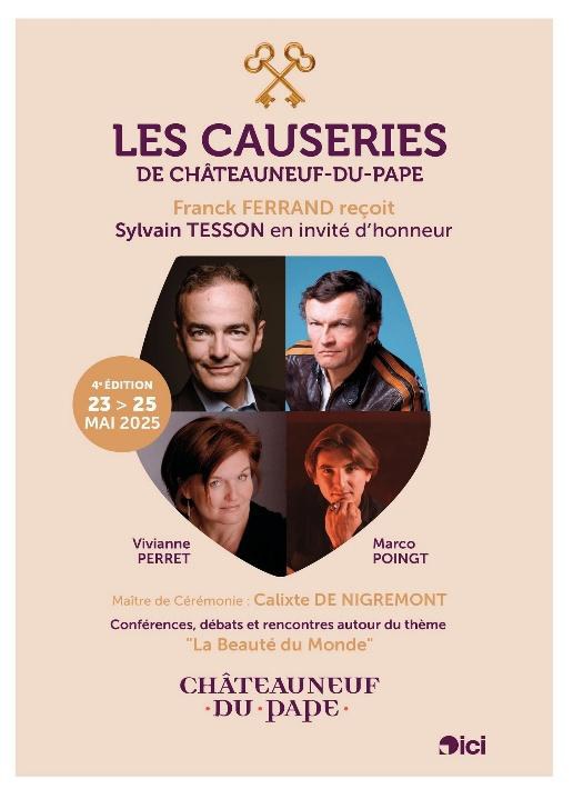 Causeries de Châteauneuf-du-Pape : L’historien Franck Ferrand anime la 4ème édition avec Sylvain Tesson en invité d’honneur. les 23 et 24 mai 2025
