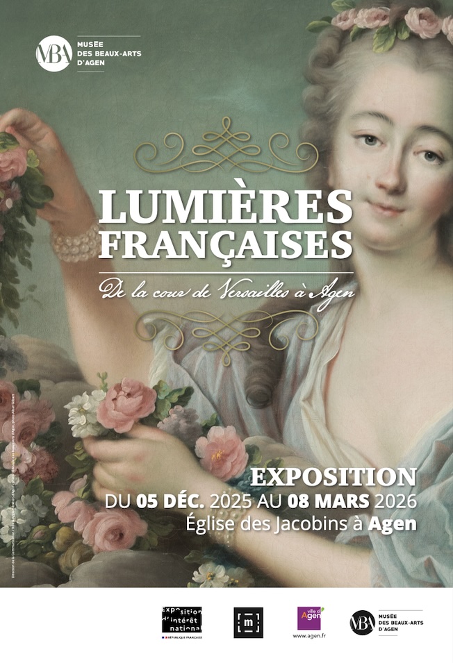 Agen, Église des Jacobins : exposition « Lumières Françaises. De la cour de Versailles à Agen », du 5 décembre 2025 au 8 mars 2026