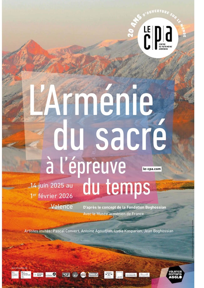 Valence, Le Cpa : « L’Arménie du sacré à l’épreuve du temps ». Exposition du 14 juin 2025 au 1er février 2026