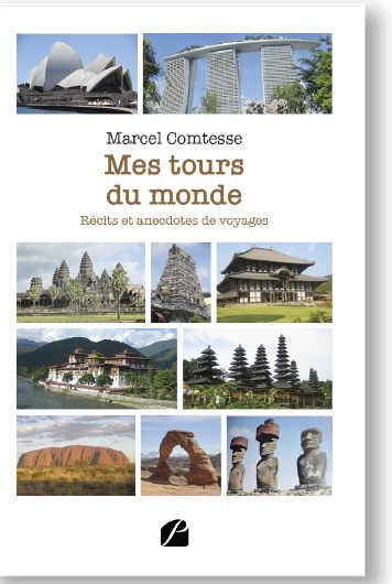 Sortie du livre « Mes tours du monde » de Marcel Comtesse. Editions du Panthéon