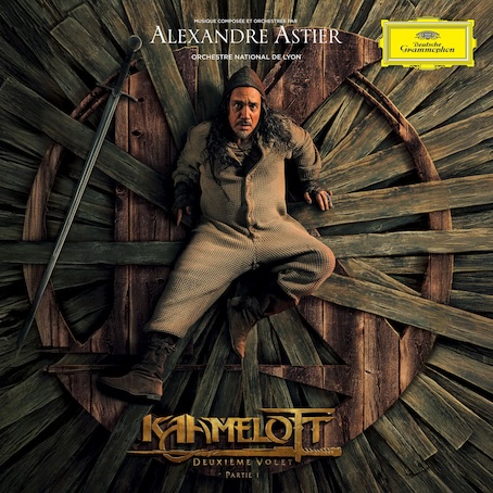 KAAMELOTT : Deuxième Volet [partie 1] musique composée et orchestrée par Alexandre Astier. Deustche Grammophon