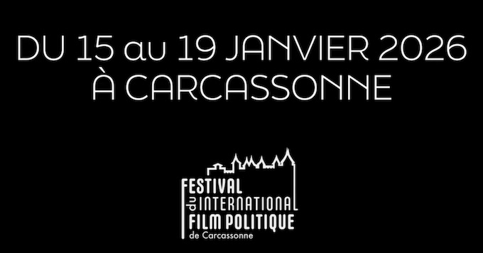 Festival International du Film Politique de Carcassonne 8e édition. 15 au 19 janvier 2026