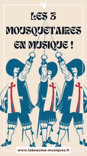 Ardèche : Les Trois Mousquetaires en musique ! Les 6 et 7/02/02