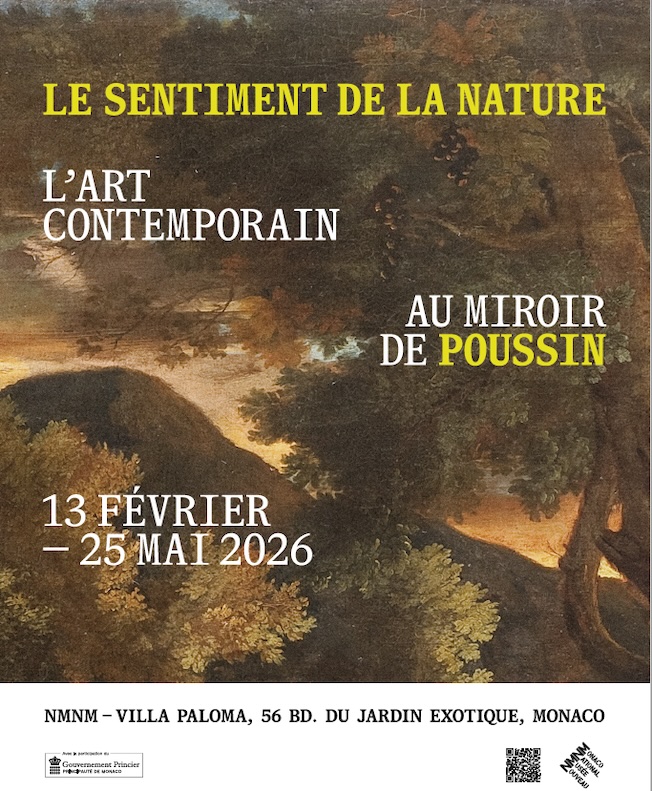 Nouveau Musée National de Monaco, Villa Paloma : « Le Sentiment de la Nature ». L’art contemporain au miroir de Poussin. 13 février au 25 mai 2026