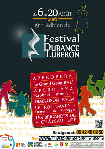 Festival Durance-Luberon 2016 à Grambois, Lauris, Mirabeau, Puy Ste-Réparade, La Roque d’Anthéron du 6 au 20 août