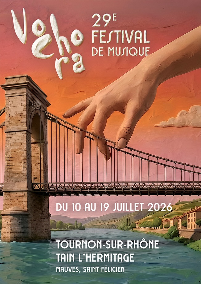 Tournon sur Rhône : 29ème festival Vochora du 10 au 19 juillet 2026